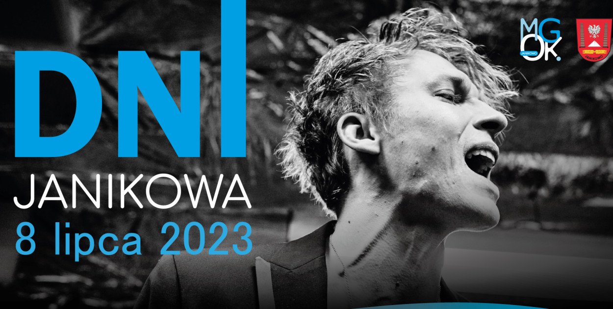 Dni Janikowa 2023. Oni zagrają na scenie głównej