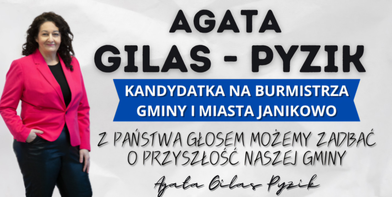 Agata Gilas-Pyzik to doświadczenie i wizja - lepszy czas dla Janikowa