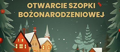 Spotkanie wigilijne i otwarcie szopki bożonarodzeniowej-4893