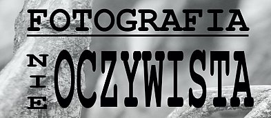 Wystawa "Fotografie Nie-oczywista"-4930