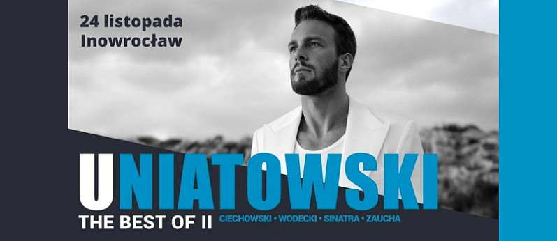 Sławek Uniatowski „The Best Of II – Ciechowski, Wodecki, Zaucha, Sinatra”