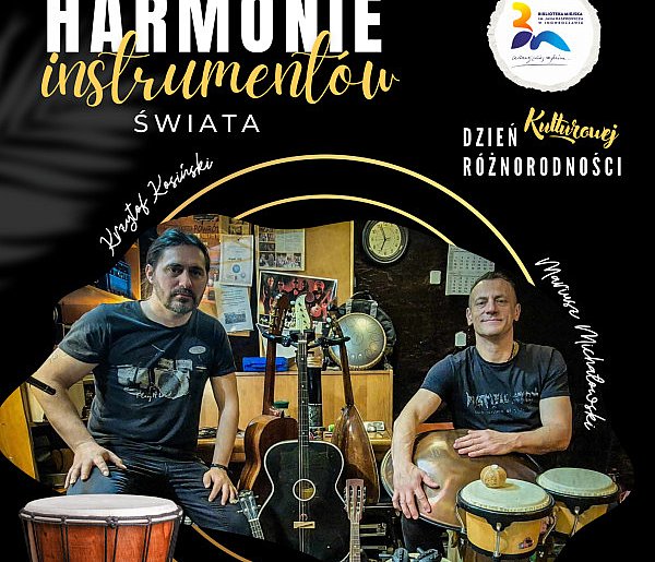 Harmonie Instrumentów Świata. Zapraszamy na koncert-38400