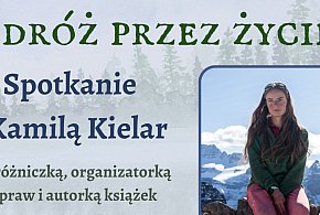 Podróż przez życie: Spotkanie z Kamilą Kielar w Inowrocławiu-39192