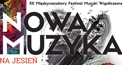 "Nowa Muzyka" w ten weekend zabrzmi w Inowrocławiu-43716