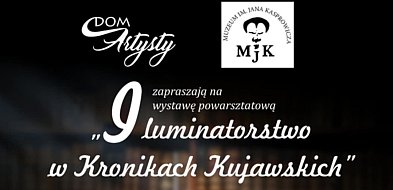 Wystawa „Iluminatorstwo w Kronikach Kujawskich” w Inowrocławiu-43999