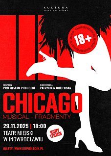 Powraca musical, o którym mówiono przez lata - CHICAGO w Inowrocławiu!