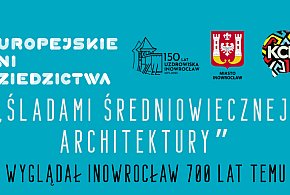 Europejskie Dni Dziedzictwa w Inowrocławiu: architektura, muzyka i historia-52364