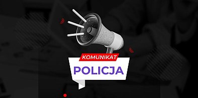 Policja szuka świadków dwóch zdarzeń. Wydała oficjalny apel