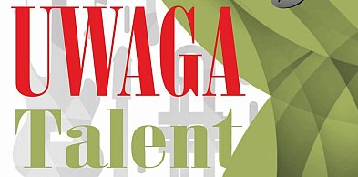 Uwaga Talent! Najzdolniejsi uczniowie zagrają koncert