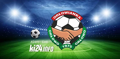 Orłowianka Orłowo otwiera się na nowych zawodników. Spróbujesz?