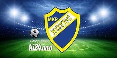 MKP Noteć szuka młodych piłkarzy. Ruszyły nabory uzupełniające