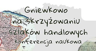 III Konferencja Naukowa: historia miasta na szlakach handlowych-52396