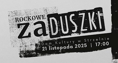 Rockowe Zaduszki w Strzelnie już 21 listopada-54278