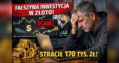 To miała być świetna inwestycja! Oszukali go na 170 tysięcy złotych!