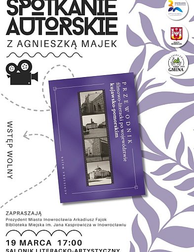 Filmowo-literackie Kujawsko-Pomorskie. Spotkanie z autorką przewodnika