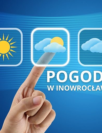 Pogoda Inowrocław dzień po dniu. Co przyniesie tydzień?
