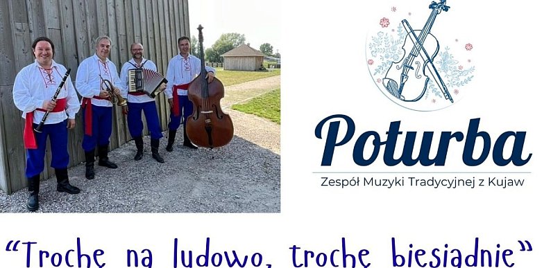 Trochę na ludowo, trochę biesiadnie. Taki to będzie koncert