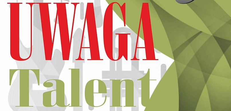 Uwaga Talent! Najzdolniejsi uczniowie zagrają koncert