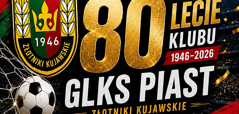 80 lat Piasta. Złotniki Kujawskie szykują wielkie święto