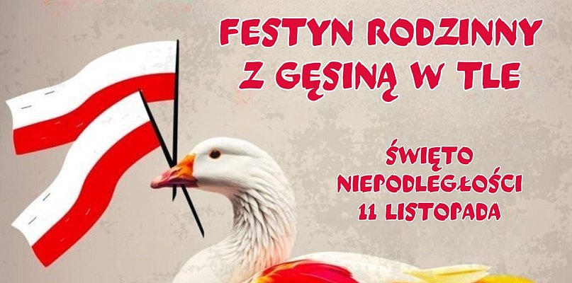 Festyn rodzinny z gęsiną w tle – wspólne świętowanie 11 listopada - 53729