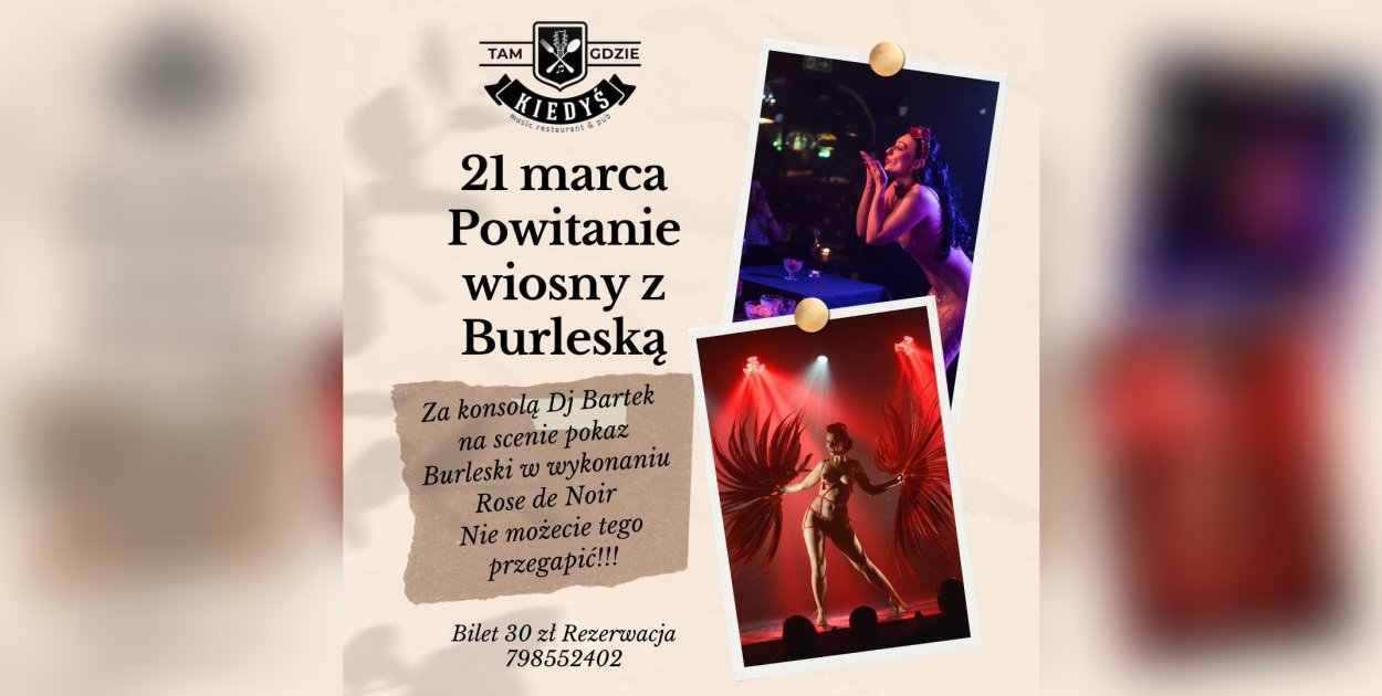 Powitaj wiosnę z burleską w Tam Gdzie Kiedyś